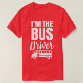 Ich bin der Busfahrer 1 T-Shirt (Design vorne)