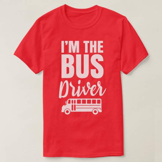 Ich bin der Busfahrer 1 T-Shirt (Design vorne)