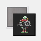 Ich bin der Chaos-Koordinator Elf Fun Christmas Ma Magnet (Vorderseite/Rückseite)