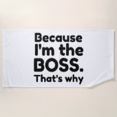 Ich bin der Chef Strandtuch (Vorderseite)