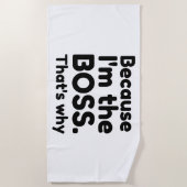 Ich bin der Chef Strandtuch (Vorderseite)