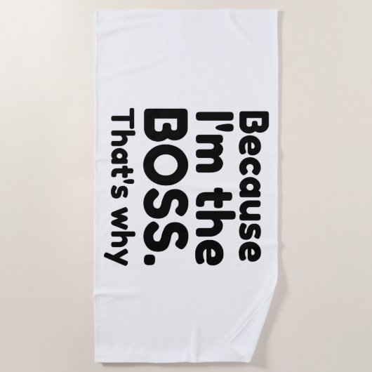 Ich bin der Chef Strandtuch (Vorderseite)