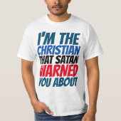 ICH BIN DER CHRISTLICHE SATAN WARNET DIR ÜBER T - T-Shirt (Vorderseite)