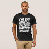 ICH BIN DER CHRISTLICHE SATANWARNER, DER DICH ÜBER T-Shirt (Vorne ganz)