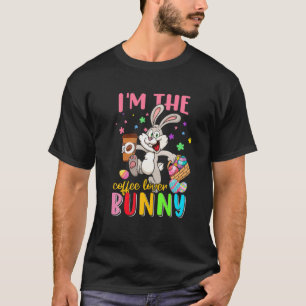 Ich bin der Coffee Lover Bunny Niedlich Bunny Drin T-Shirt
