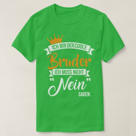 Ich bin der coole bruder T-Shirt (Design vorne)