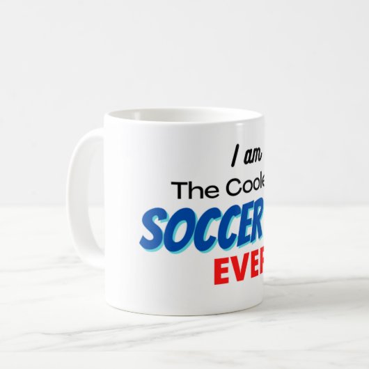 Ich bin der Coolste Fußballspieler aller Zeiten Kaffeetasse (Vorderseite Links)