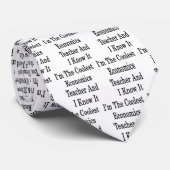 Ich bin der coolste Wirtschafts-Lehrer und ich Krawatte (Gerollt)