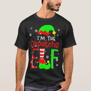 Ich bin der Dispatcher ELF Funny Christmas Elf Mat T-Shirt