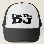 Ich bin der DJ-Hut Truckerkappe (Vorderseite)