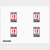 Ich bin der DJ und keine Jukebox Ovaler Aufkleber (Blatt)