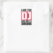 Ich bin der DJ und keine Jukebox Ovaler Aufkleber (Tasche)