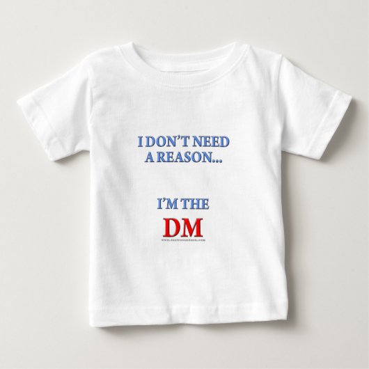 Ich bin der DM Baby T-shirt (Vorderseite)