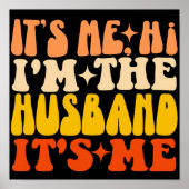 Ich bin der Ehemann, ich bin Groovy Funny Poster (Vorne)