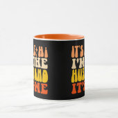 Ich bin der Ehemann, ich bin Groovy Funny Tasse (Zentrum)