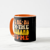Ich bin der Ehemann, ich bin Groovy Funny Tasse (Vorderseite Links)