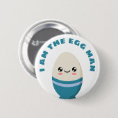 Ich bin der Ei-Mann Button (Vorne & Hinten)