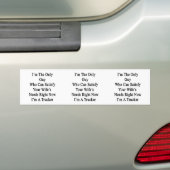 Ich bin der einzige Typ, der den Bedarf Ihrer Autoaufkleber (Auf Auto)