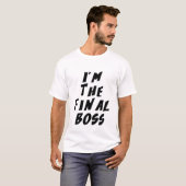 Ich bin der Endboss T-Shirt (Vorne ganz)