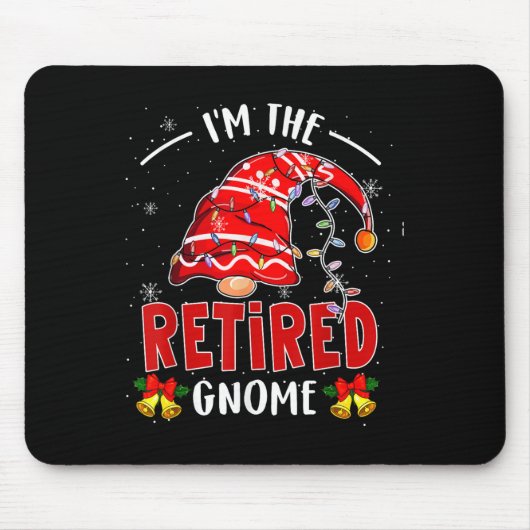 Ich bin der ermüdete Gnome Weihnachts-Ruhestand Gn Mousepad (Vorne)