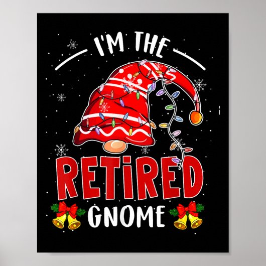 Ich bin der ermüdete Gnome Weihnachts-Ruhestand Gn Poster (Vorne)