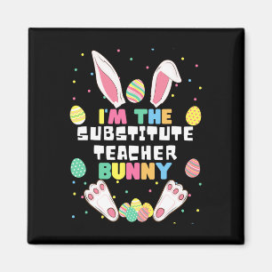 Ich bin der Ersatzlehrer Bunny Funny Kanbit East Magnet