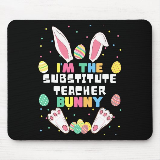 Ich bin der Ersatzlehrer Bunny Funny Kanbit East Mousepad (Vorne)