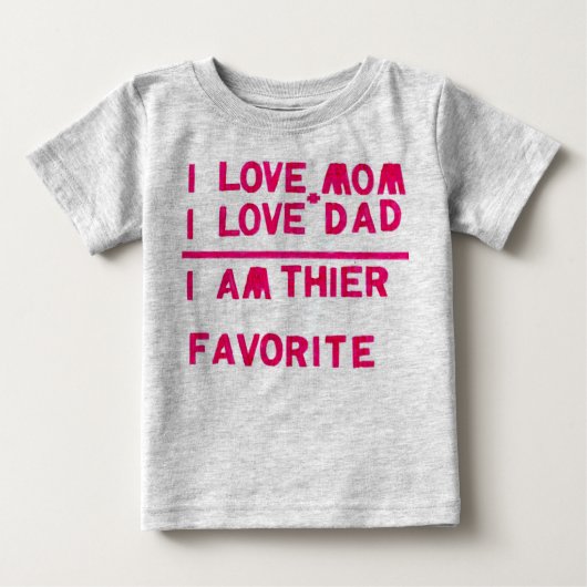 Ich bin der Favorit Baby T-shirt (Vorderseite)