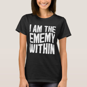 Ich bin der Feind in Kamala Harris 2024 T-Shirt