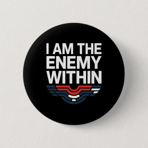 Ich bin der Feind innerhalb T-Shirts und stimme Tr Button