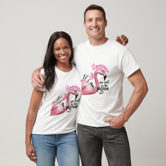 Ich bin der Flamingo T-Shirt (Unisex)