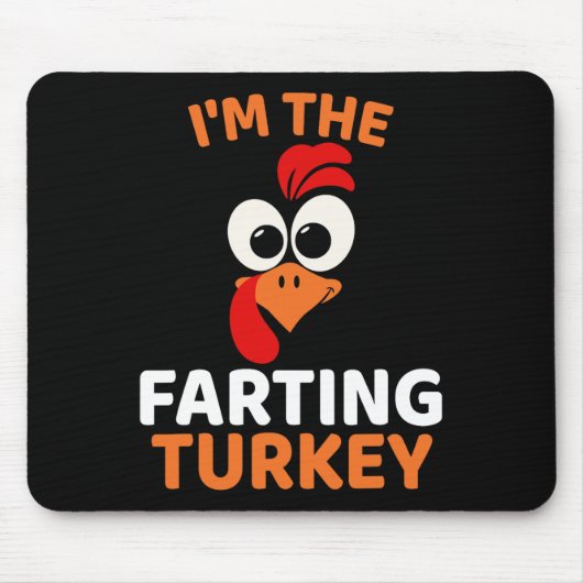 Ich bin der furzende Truthahn Mousepad (Vorne)