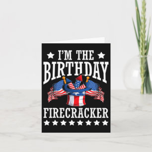 Ich bin der Geburtstagsfirecracker am 4. Juli in d Karte