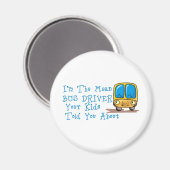 Ich bin der Gemeine Busfahrer Magnet (Vorderseite/Rückseite)