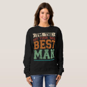 Ich bin der Got Back Trauzeuge Trauzeuge Sweatshirt (Vorne ganz)