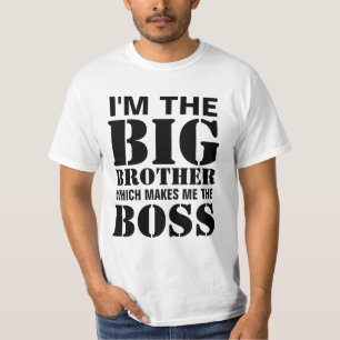 Ich bin der große Bruder, der mich zum Boss TShir T-Shirt