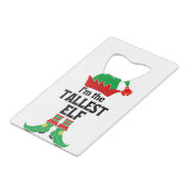 Ich bin der größte Elf Geldbeutel Flaschenöffner (Rückseite Schrägansicht)