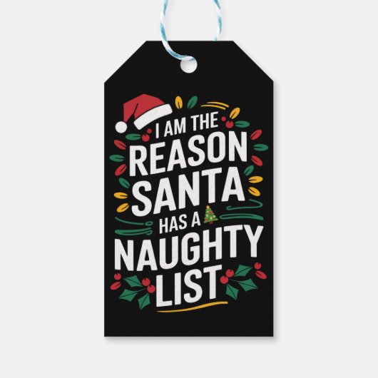 Ich bin der Grund, warum der Weihnachtsmann eine u Geschenkanhänger (Rückseite)