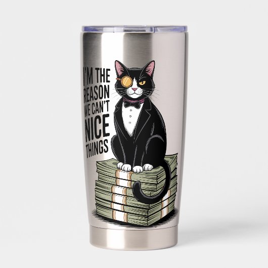 Ich bin der Grund, warum nette Dinge Lustige Katze Thermobecher (Vorderseite)