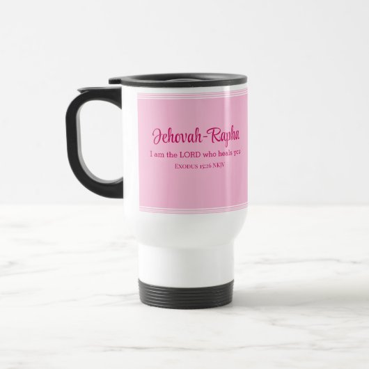 Ich bin der Herr, der dich heilt Verse Light Pink Reisebecher (Links)