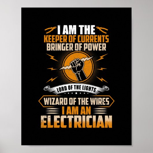 Ich bin der Hüter der Strömungen Funny Electrician Poster (Vorne)