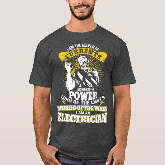 Ich bin der Hüter der Strömungen Funny Electrician T-Shirt (Vorderseite)