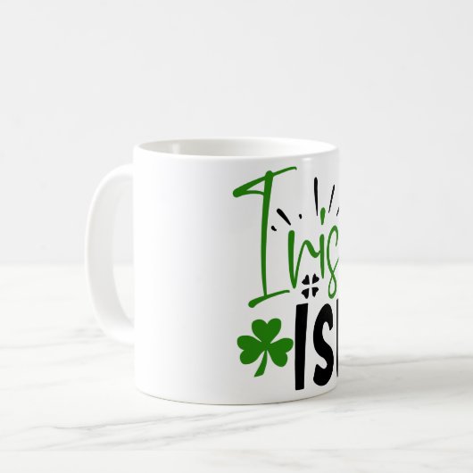 Ich bin der irische St. Patrick's Day Kaffeetasse (Vorderseite Links)