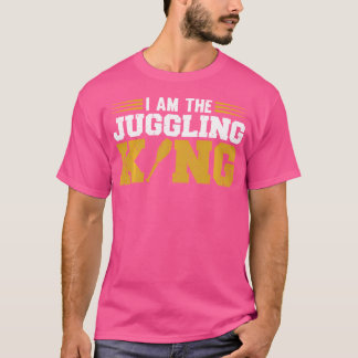 Ich bin der Jonglierkönig T-Shirt