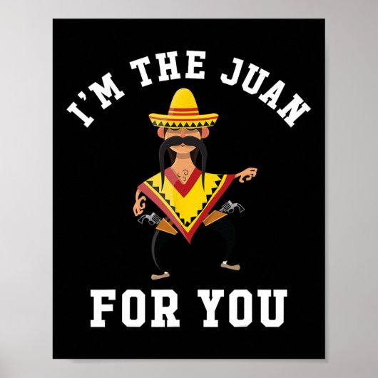 Ich bin der Juan für dich - Cinco De Mayo Fünfter Poster (Vorne)