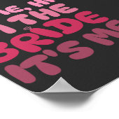 Ich bin der Junggeselinnen-Abschied der Braut Poster (Ecke)