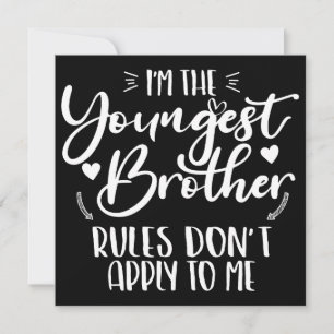 Ich bin der jüngste Bruder Sarkastischer Bruder Co Feiertagskarte