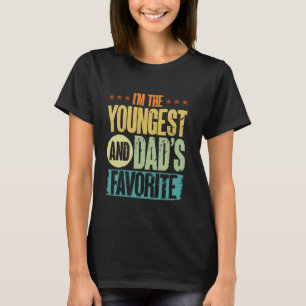 Ich bin der Jüngste und bin Vaters Lieblingskomike T-Shirt