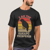 Ich bin der Kakapo Whisperer T-Shirt (Vorderseite)