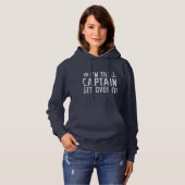 Ich bin der Kapitän, der darüber hinwegkommt Hoodie (Vorne ganz)
